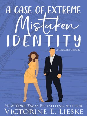 cover image of A Case of Extreme Mistaken Identity